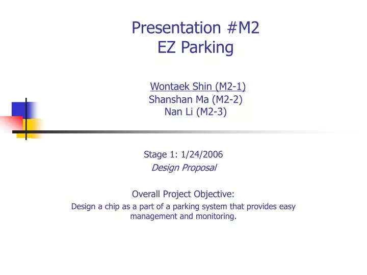 presentation m2 ez parking wontaek shin m2 1 shanshan ma m2 2 nan li m2 3 n.
