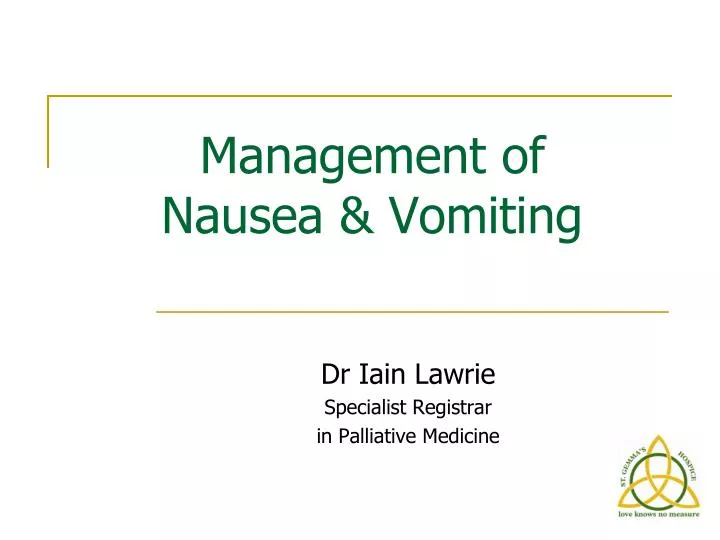 PPT - Management of Nausea & Vomiting PowerPoint Presentation, free ...