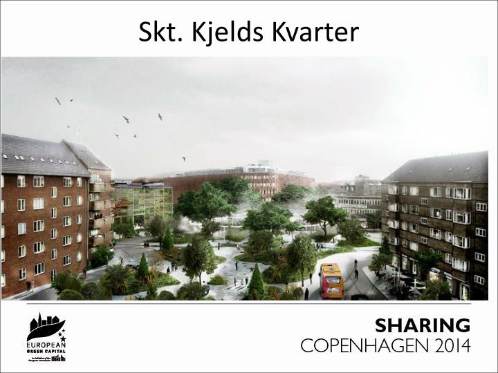 Ppt klimatilpasning i københavn powerpoint presentation id:5575774 Skt kjelds kvarter