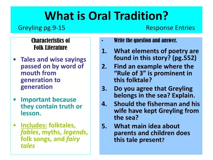 oral problem literature of 15 Greyling What Tradition? Response Oral pg.9 PPT is oral problem literature of 15 Greyling What Tradition? Response Oral pg.9 PPT is