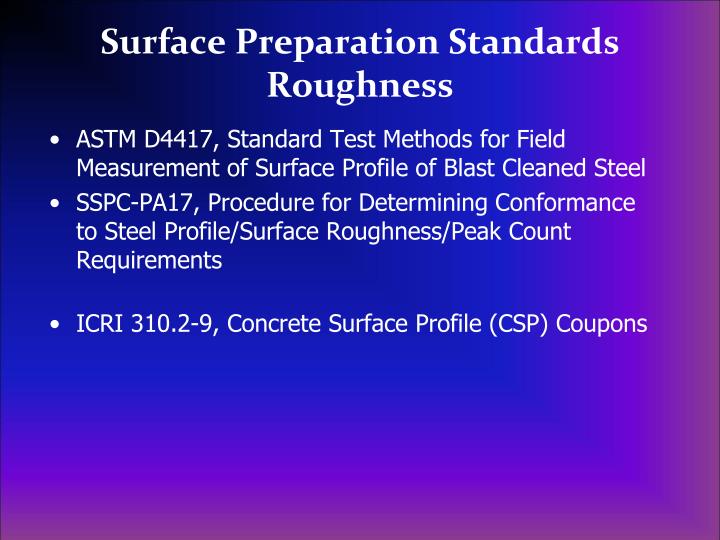 PPT Surface Preparation QA Assessments (con’t) PowerPoint