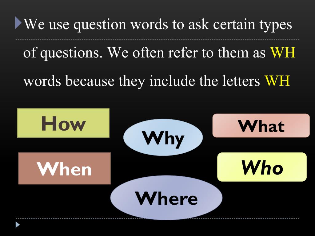 PPT - WH Question Words PowerPoint Presentation, free download - ID:5577210
