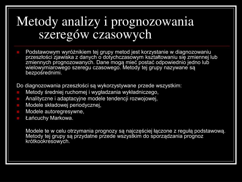 Ppt PrzeglĄd Metod Prognozowania Powerpoint Presentation Free Download Id5578909 7874