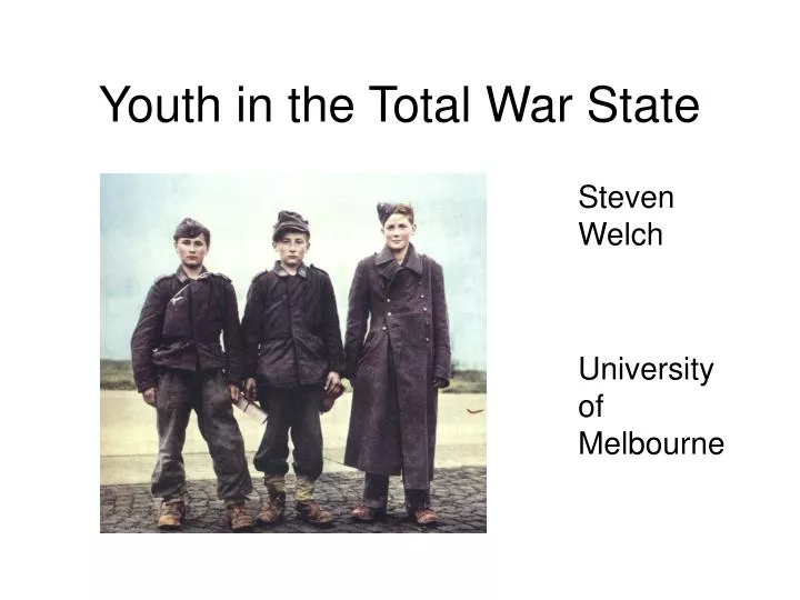youth in the total war state n.