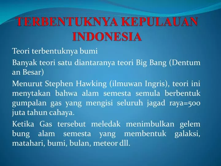 Ppt Terbentuknya K Epulauan Indonesia Powerpoint Presentation Free Download Id 5580311