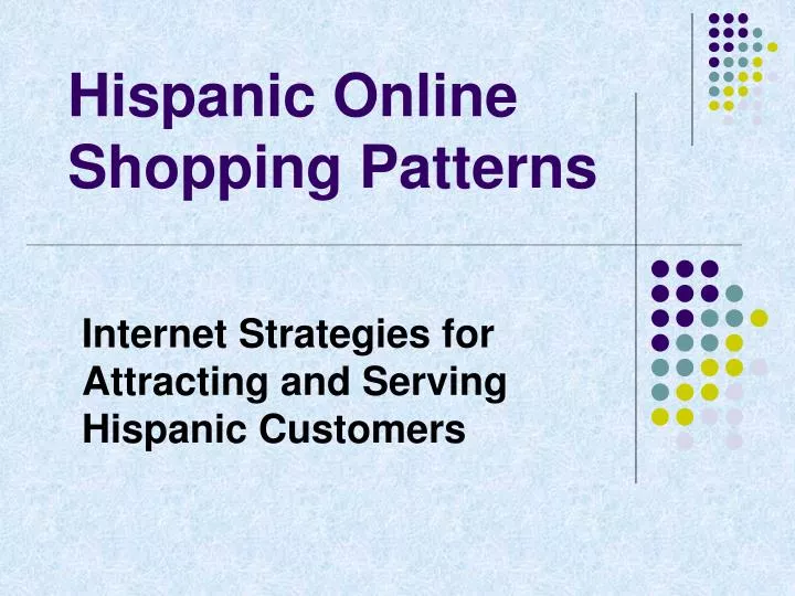 hispanic online shopping patterns n.