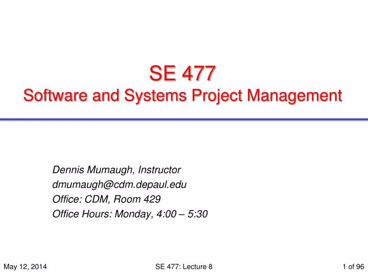 se 477 software and systems project management n.