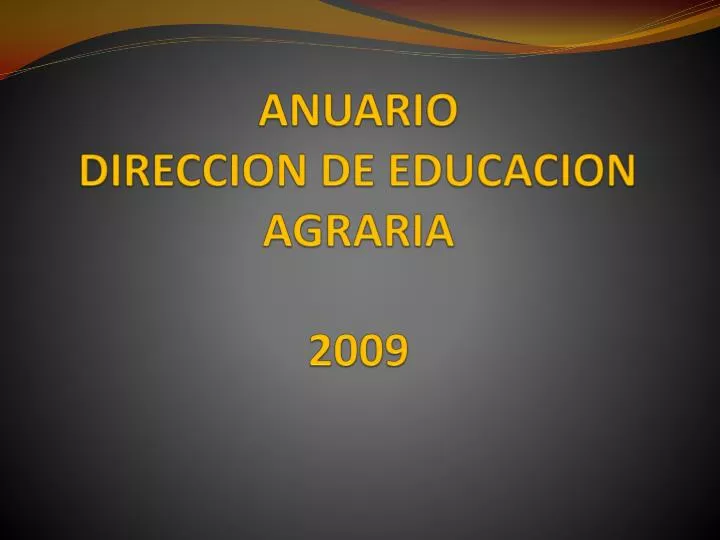 anuario direccion de educacion agraria 2009 n.