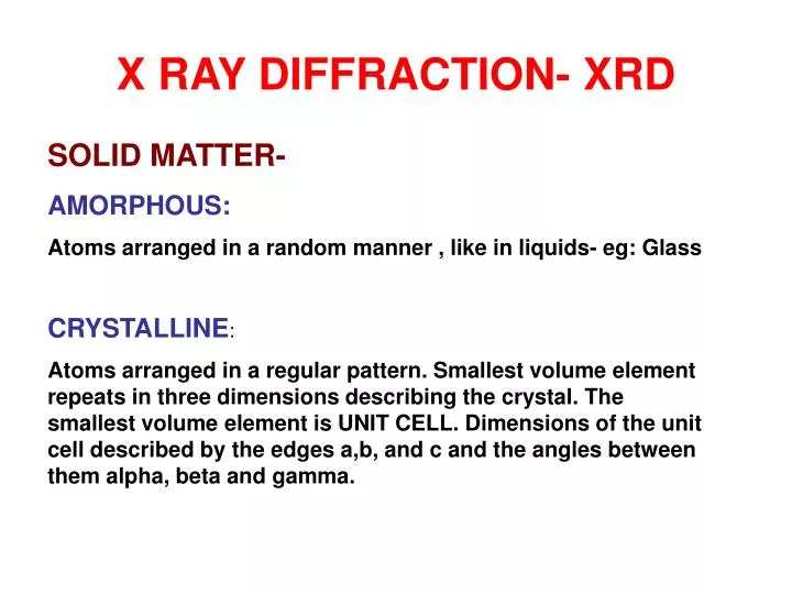 PPT - X RAY DIFFRACTION- XRD PowerPoint Presentation, free download ...