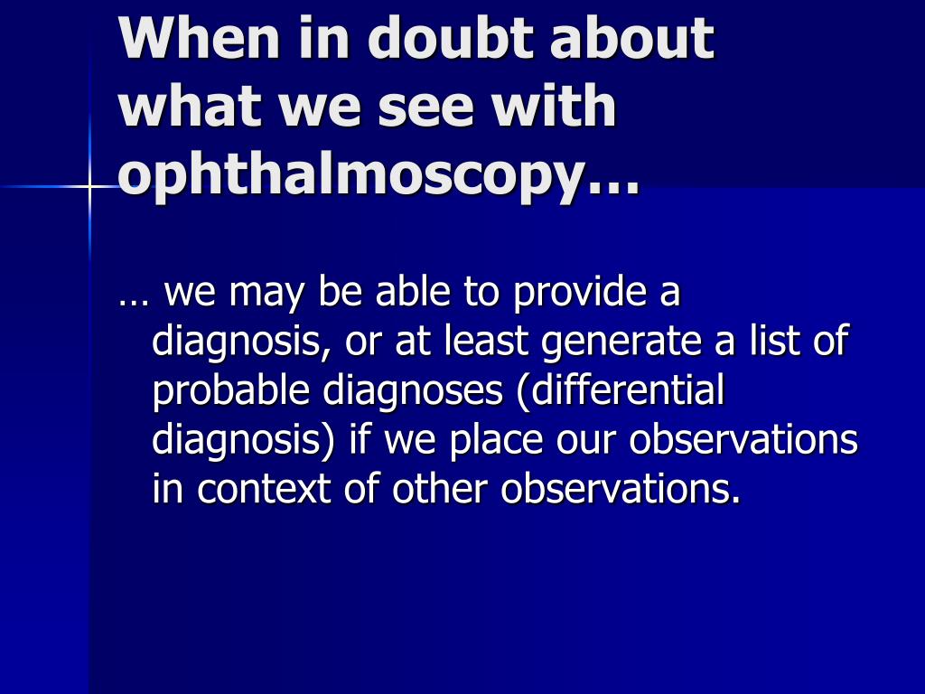PPT Ophthalmoscopic Signs of Retinal Disease PowerPoint Presentation