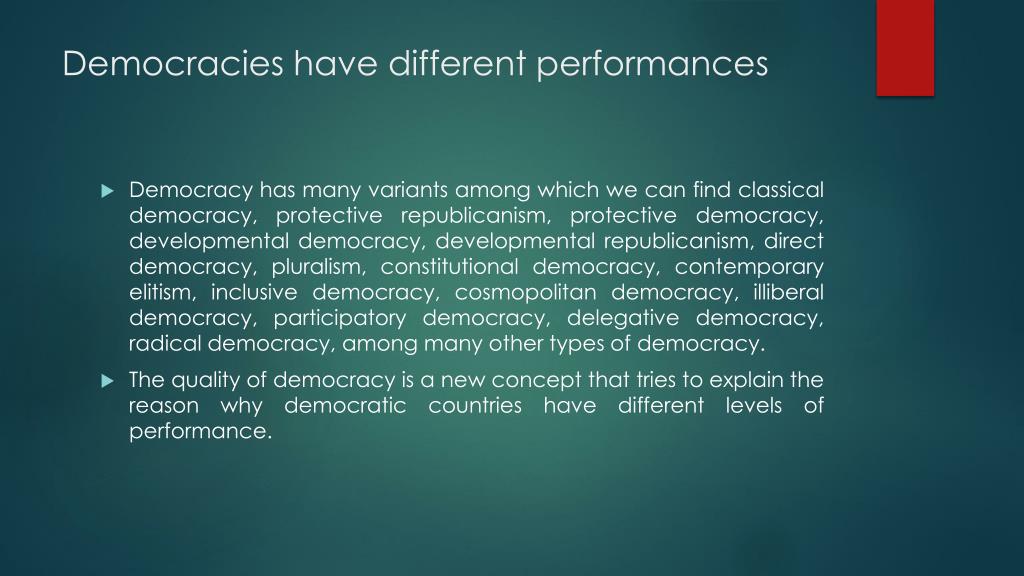 PPT - The quality of democracy: its impact on economic , political and ...