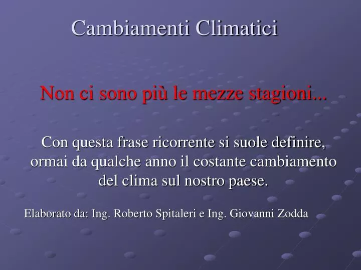 Ppt Cambiamenti Climatici Powerpoint Presentation Free Download Id