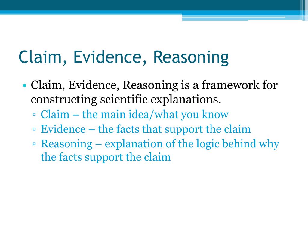 Ppt Claims Evidence And Reasoning Powerpoint