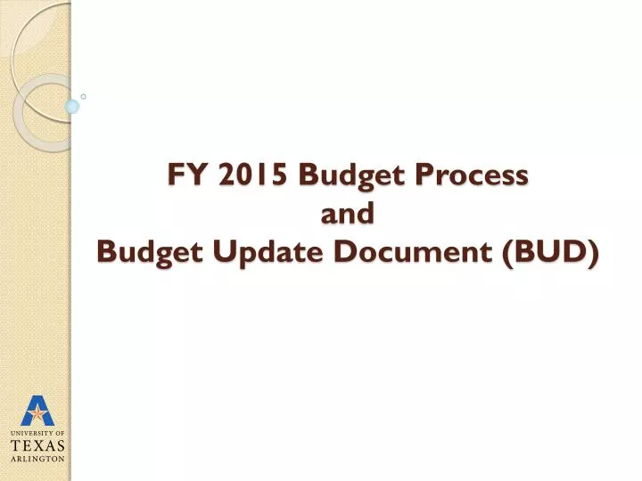 fy 2015 budget process and budget update document bud n.