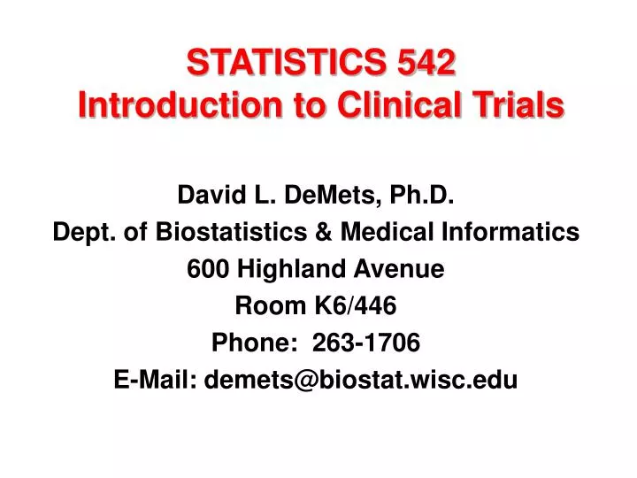 PPT STATISTICS 542 Introduction To Clinical Trials PowerPoint ppt-statistics-542-introduction-to-clinical-trials-powerpoint