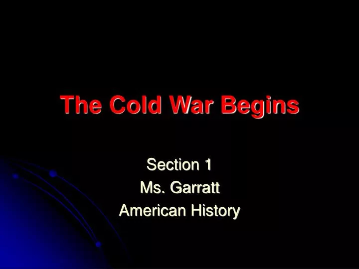 PPT - The Cold War Begins PowerPoint Presentation, Free Download - ID ...