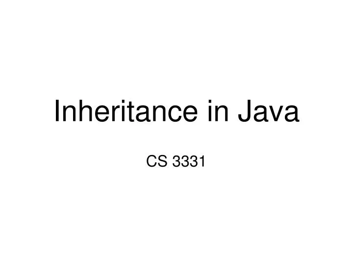 PPT - Inheritance in Java PowerPoint Presentation, free download - ID ...