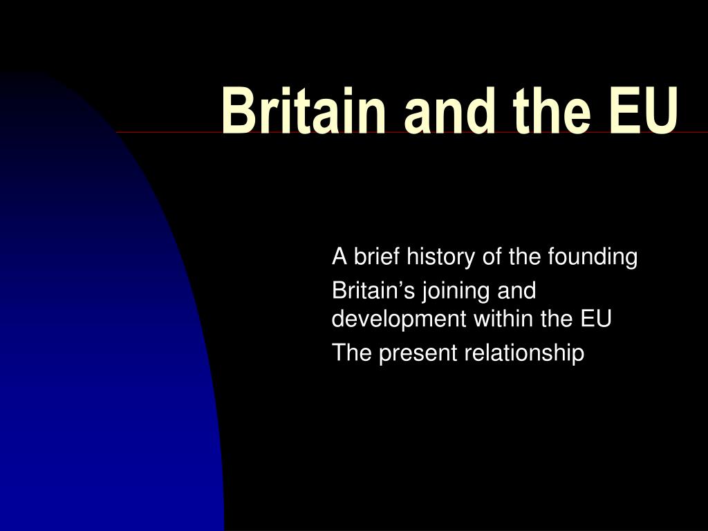 PPT - Britain and the EU PowerPoint Presentation, free download - ID:5590413