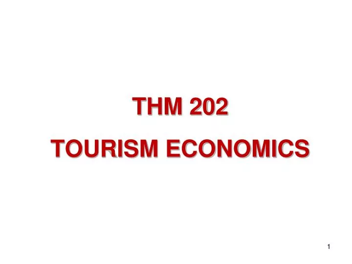 thm 202 tourism economics n.
