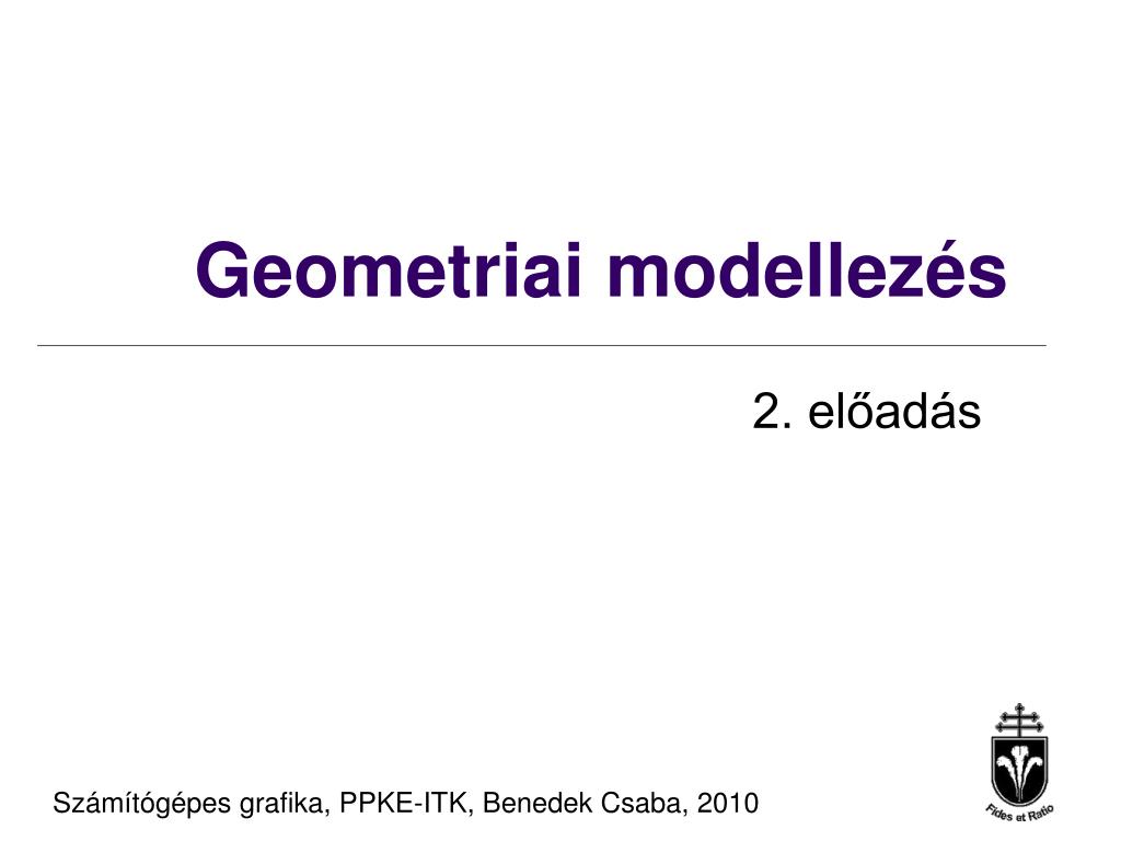 PPT - Geometriai modellezés PowerPoint Presentation, free download -  ID:5593173