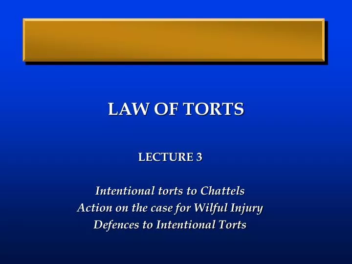 PPT - LAW OF TORTS PowerPoint Presentation, Free Download - ID:5594088