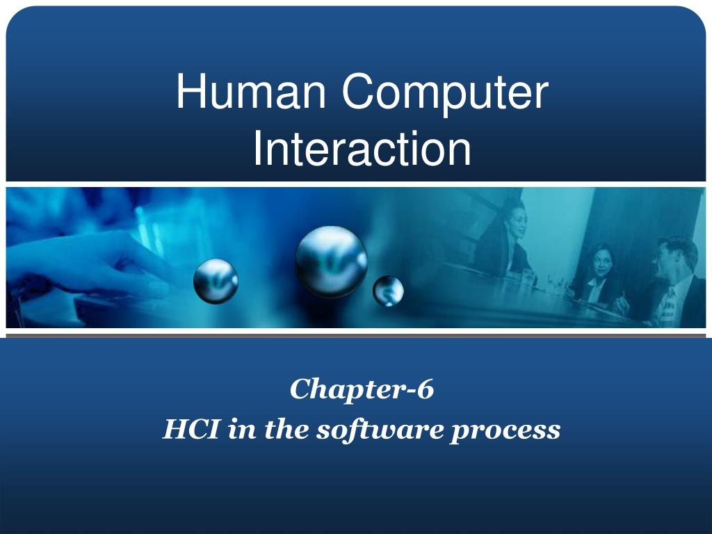 Human interaction. Human Computer interaction. Human Computer interface. . Role of Human-Computer interaction. Web Systems and Human-Computer interaction.