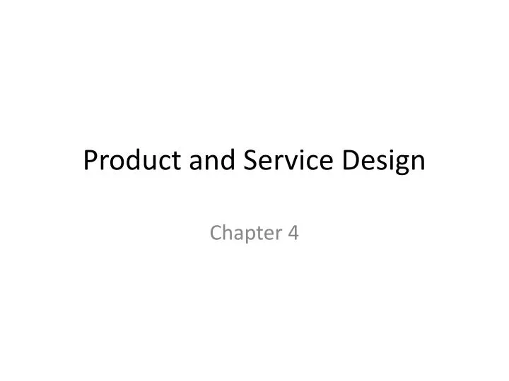 product and service design n.