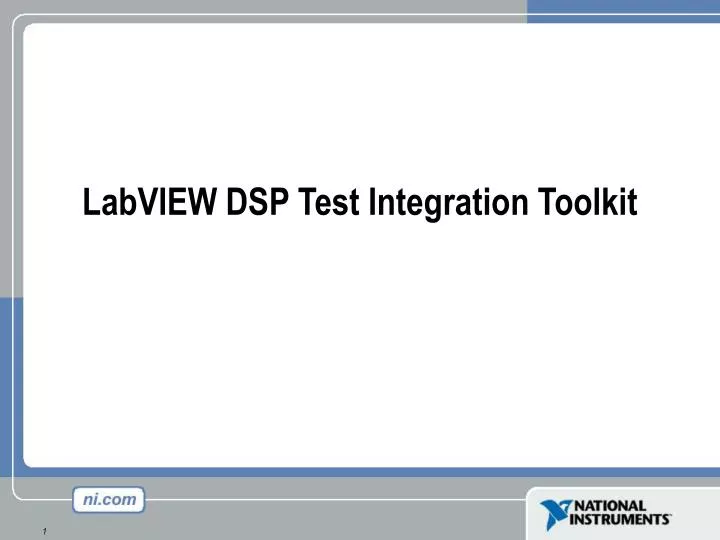 PPT LabVIEW DSP Test Integration Toolkit PowerPoint Presentation, free download ID5597198