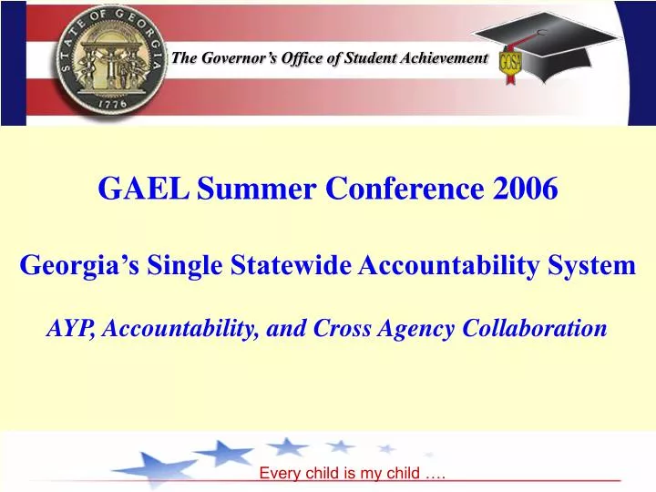 PPT GAEL Summer Conference 2006 Single Statewide
