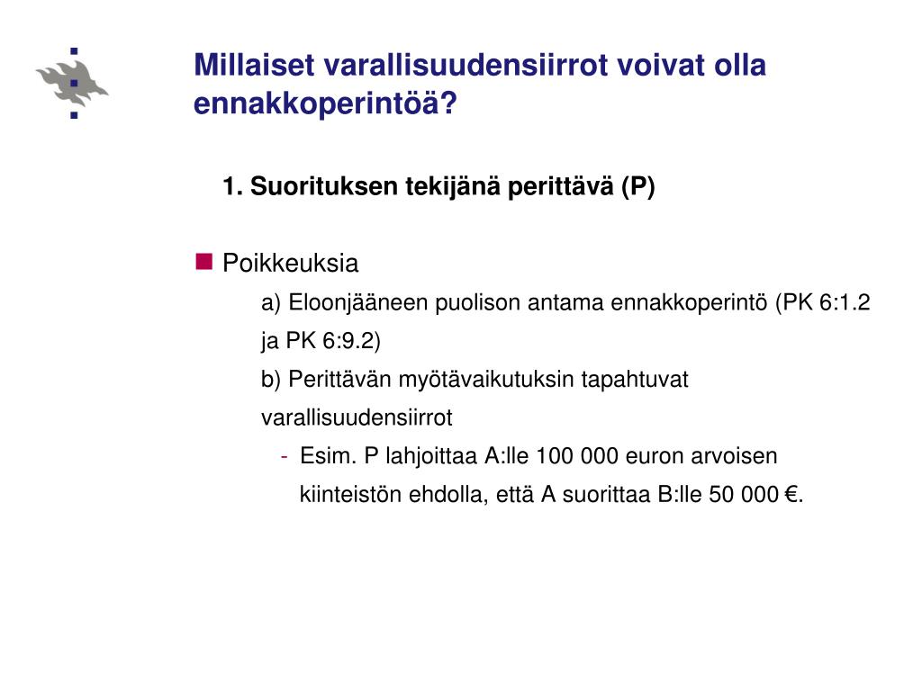 PPT - Jäämistöoikeuden laskennalliset ongelmat 2013 - Yliopistonlehtori  Tapani Lohi I Ennakkoperintö PowerPoint Presentation - ID:5600476
