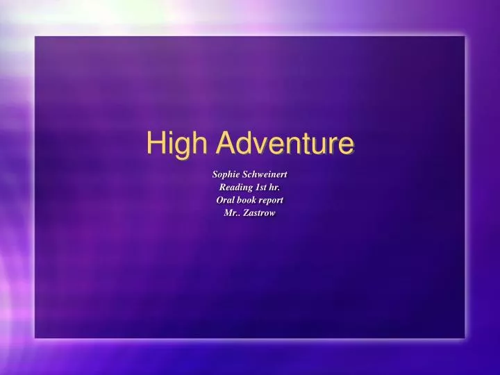 high adventure n.