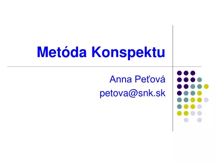 PPT - Metóda Konspektu PowerPoint Presentation, free download - ID:5601679