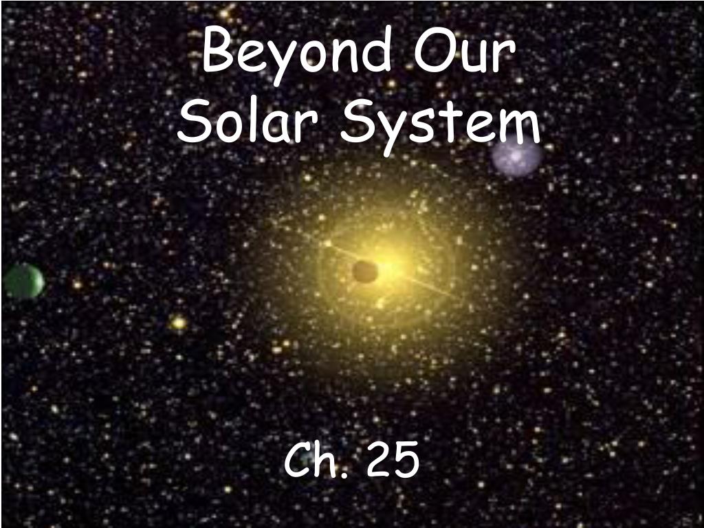 beyond the solar system
