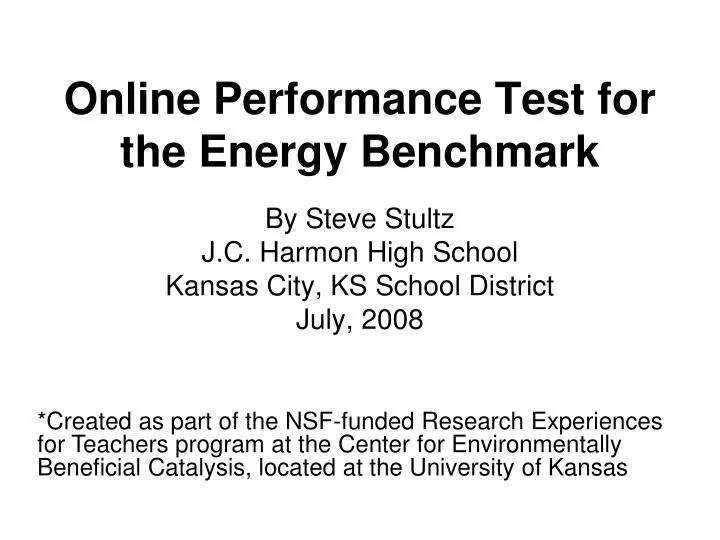 Ppt Online Performance Test For The Energy Benchmark Powerpoint Presentation Id 5606583