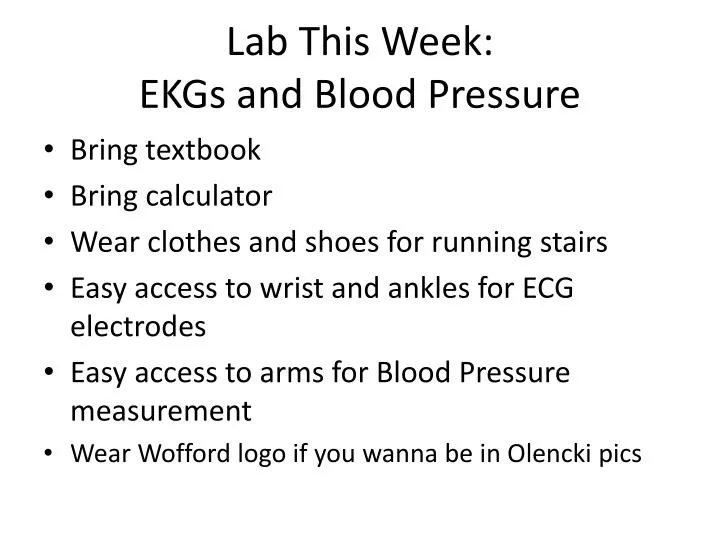 lab this week ekgs and blood pressure n.