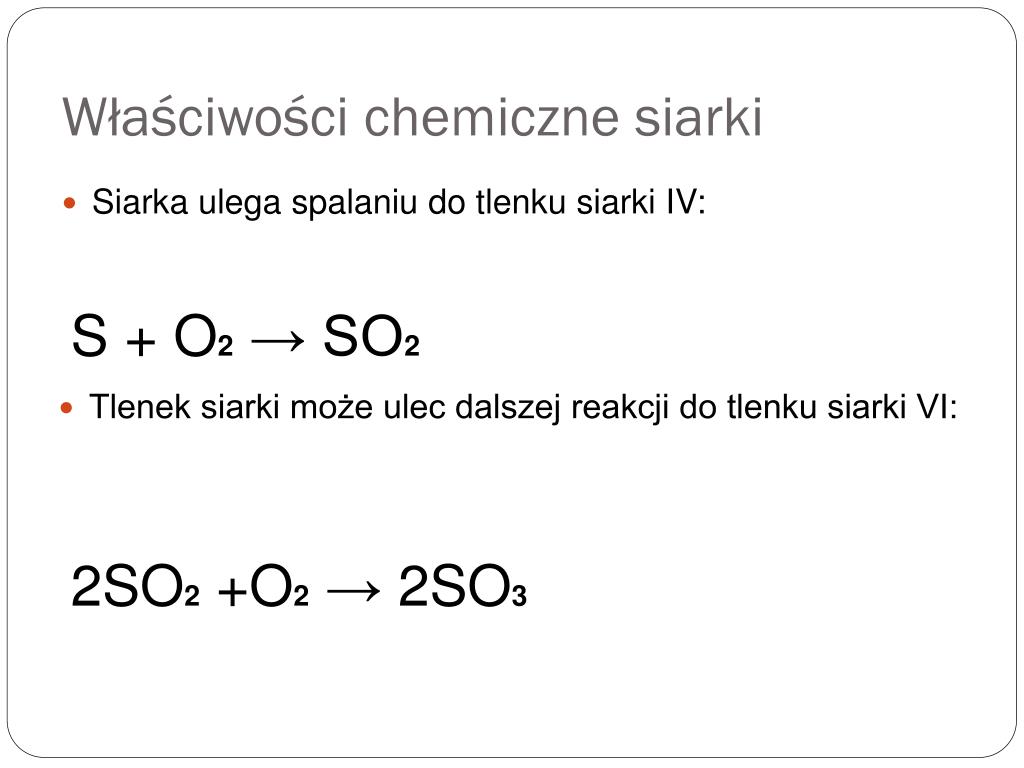 Tlenek Siarki 4 Wzór Sumaryczny PPT - SIARKA I JEJ ZWIĄZKI PowerPoint Presentation, free download - ID