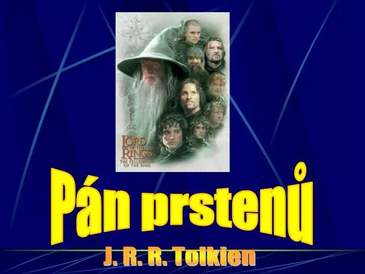PPT - Pán prstenů PowerPoint Presentation, free download - ID:5610446