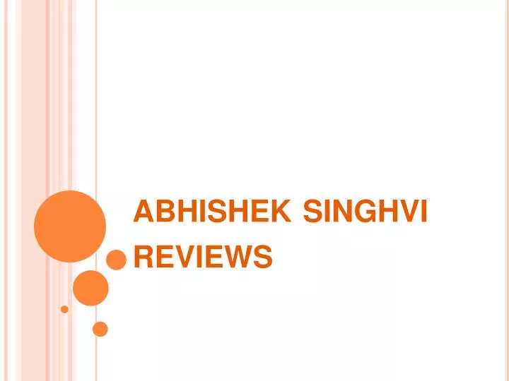 abhishek singhvi reviews n.