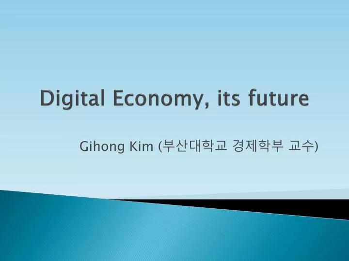 PPT Digital Economy, its future PowerPoint Presentation, free