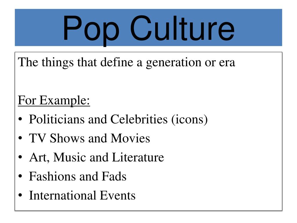 PPT - Pop Culture PowerPoint Presentation, free download - ID:5616888
