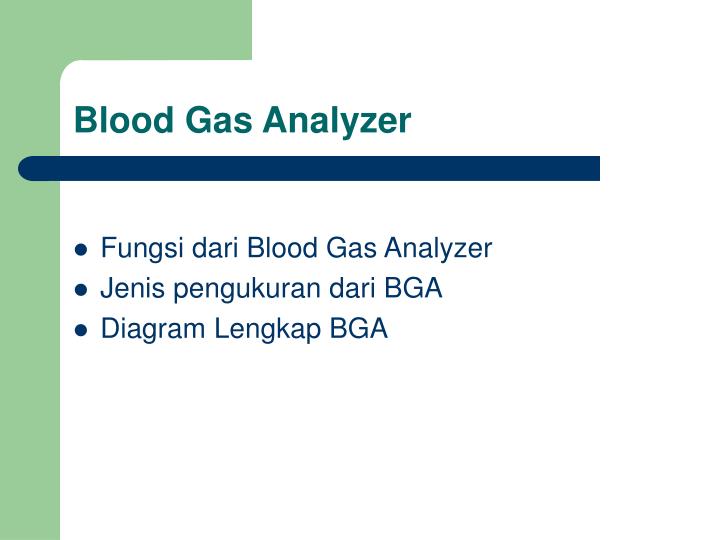 PPT BLOOD GAS ANALYZER PowerPoint Presentation ID5618643