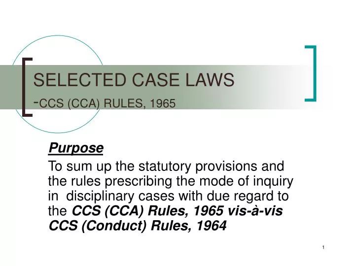 PPT SELECTED CASE LAWS CCS (CCA) RULES, 1965 PowerPoint