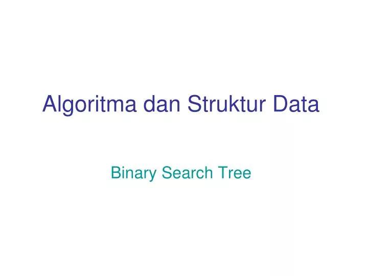 PPT - Algoritma dan Struktur Data PowerPoint Presentation, free ...