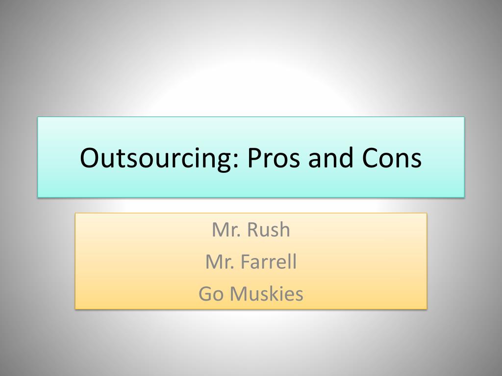 outsourcing and globalization pros and cons