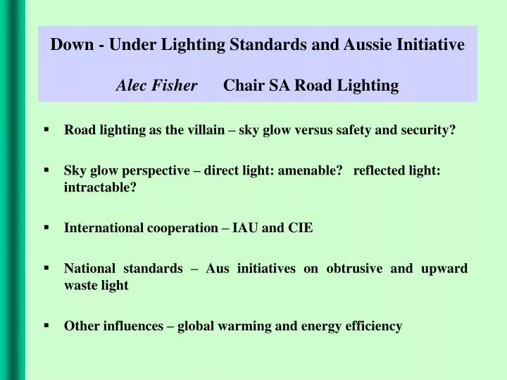 Ppt Down Under Lighting Standards And Aussie Initiative