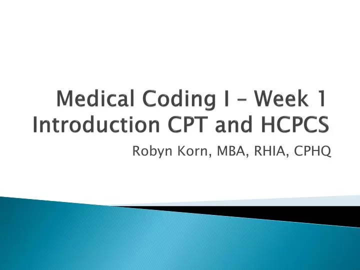 Ppt Medical Coding I Week 1 Introduction Cpt And Hcpcs Powerpoint Ppt Medical Coding I Week 1 Introduction Cpt And Hcpcs Powerpoint
