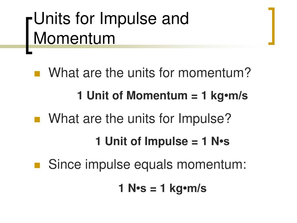 si unit for impulsive force si unit for impulsive force