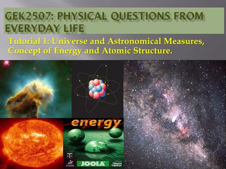 ppt gek2507 physical questions from everyday life powerpoint