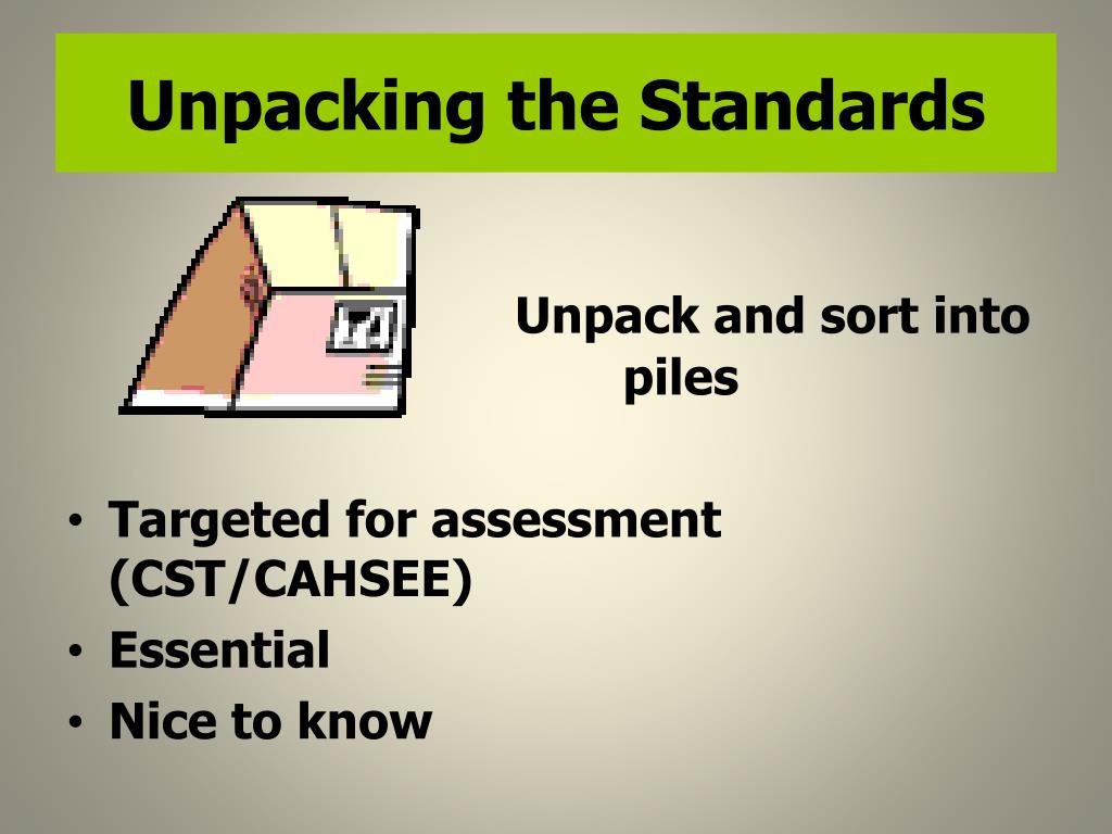 unpacking the standards template