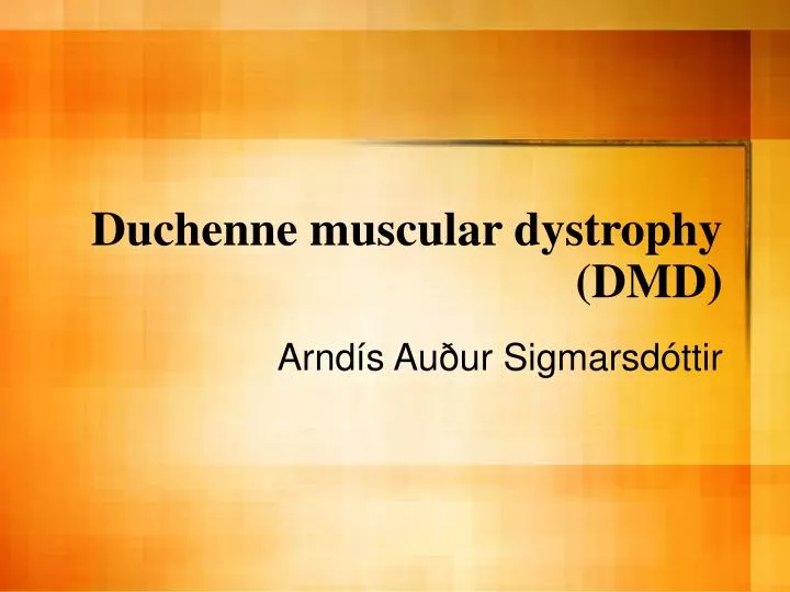 PPT - Duchenne muscular dystrophy (DMD) PowerPoint Presentation, free ...
